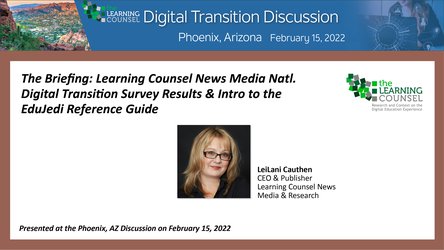 Phoenix, AZ 2022, The Briefing: National Digital Transition Survey Results