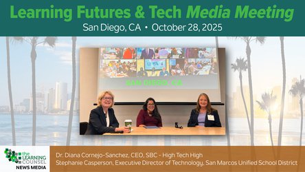Fostering Connection and Real-World Learning: Insights from San Diego’s Education Leaders