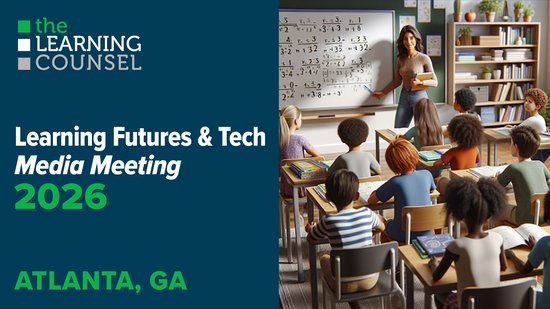 Atlanta, GA - Learning Futures & Tech Media Meeting