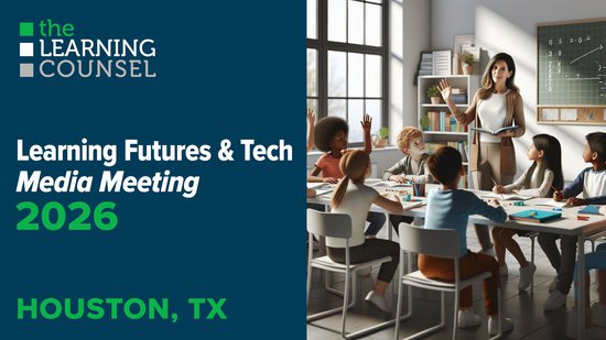 Houston, TX - Learning Futures & Tech Media Meeting