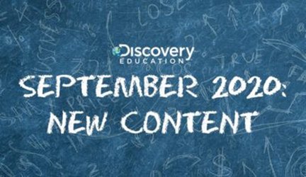 New Content Added to Discovery Education’s Award-Winning Services Helps Teachers and Students Honor Hispanic Heritage Month, Explore Current Events, and Much More