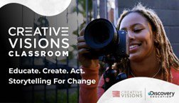 Discovery Education and Creative Visions Offer New Lesson Plan Series to Inspire the Next Generation of Creative Changemakers