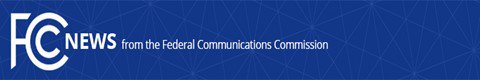 FCC To Launch $7.17 Billion Connectivity Fund Program 