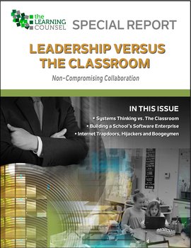 Systems Leadership Versus the Classroom