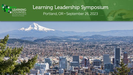 Portland, OR - Learning Leadership Symposium